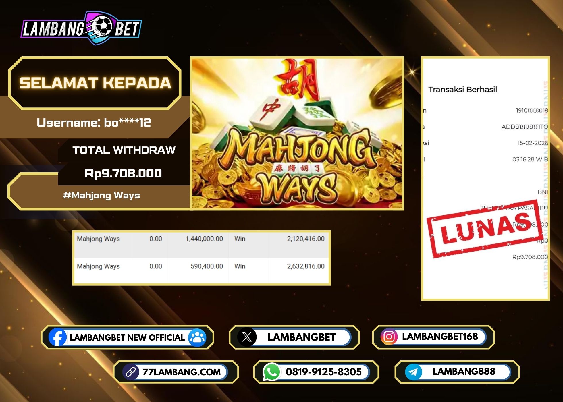 LAMBANGBET [15 FEBRUARI 2025] JACKPOT SLOT Mahjong Ways "Rp9.708.000" LUNAS